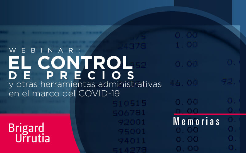 El control de precios y otras herramientas administrativas en COVID-19