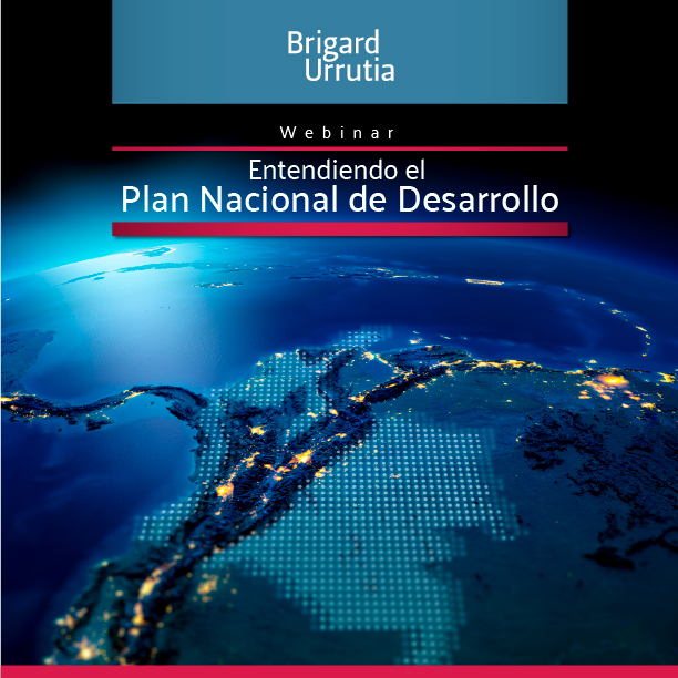 Webinar - Entendiendo el Plan Nacional de Desarrollo
