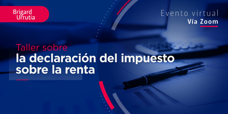 Taller sobre la declaración del impuesto sobre la renta